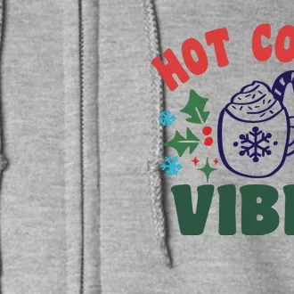 Cool Winter Christmas Hot Cocoa Vibes Full Zip Hoodie