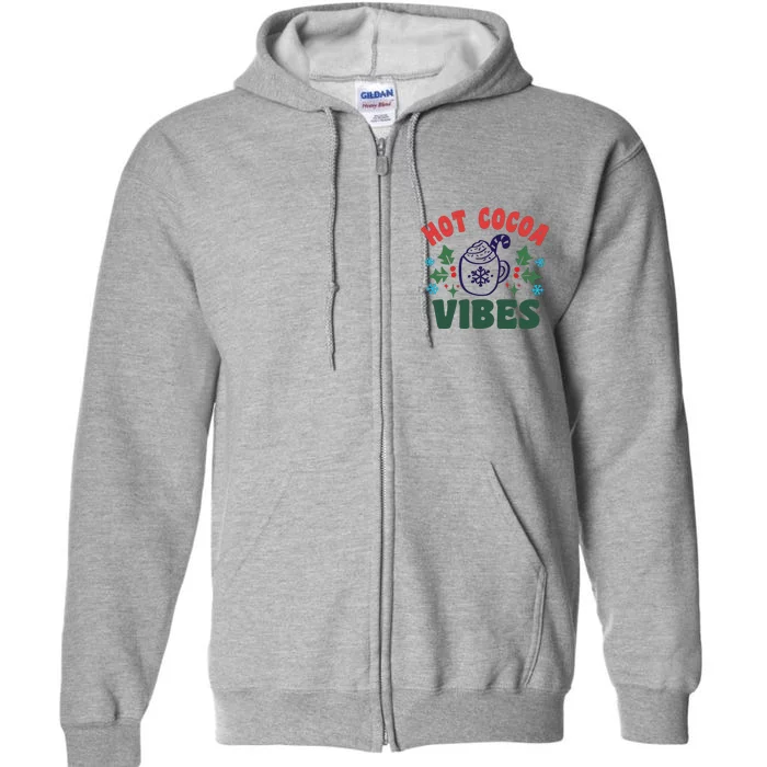 Cool Winter Christmas Hot Cocoa Vibes Full Zip Hoodie