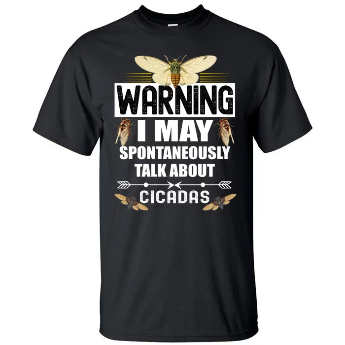 Cicada Warning Tall T-Shirt