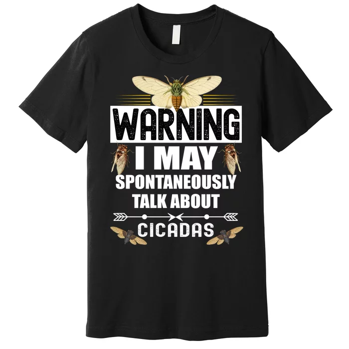 Cicada Warning Premium T-Shirt