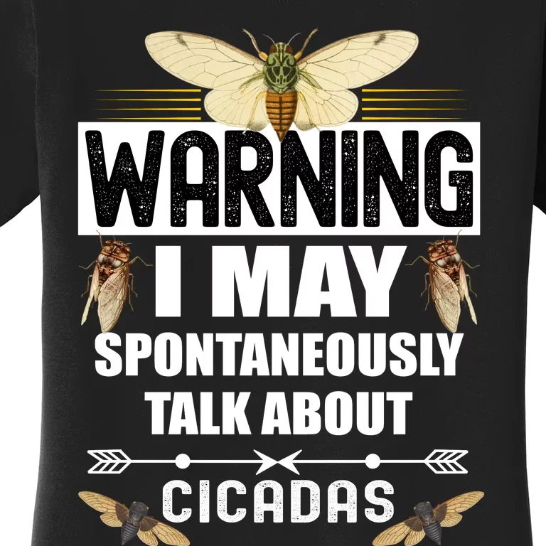 Cicada Warning Women's T-Shirt