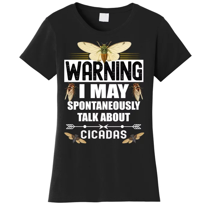 Cicada Warning Women's T-Shirt