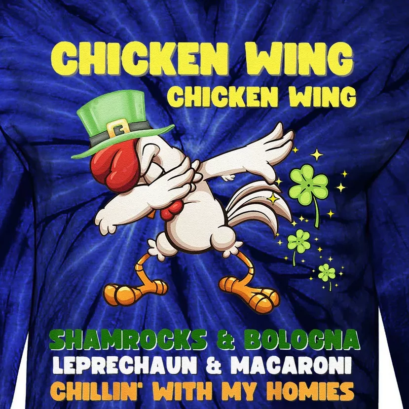 Chicken Wing Chicken Wing Song Hot Dog Bologna St Pattys Day Gift Tie-Dye Long Sleeve Shirt