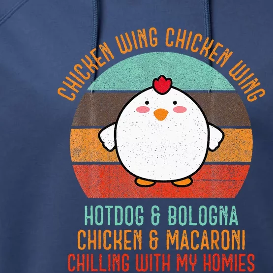 Chicken Wing Chicken Wing Song Lyric Hot Dog Bologna Performance Fleece Hoodie