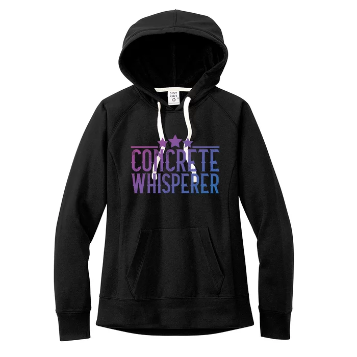 Concrete Whisperer Construction Worker Gift Women's Fleece Hoodie