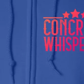 Concrete Whisperer Construction Worker Gift Full Zip Hoodie