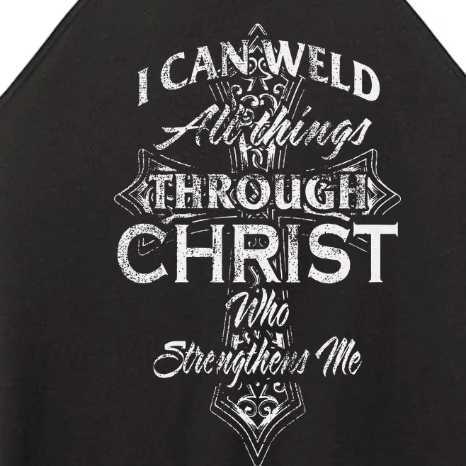 Christian Welder Cross I Can Weld Through Christ Women’s Perfect Tri Rocker Tank