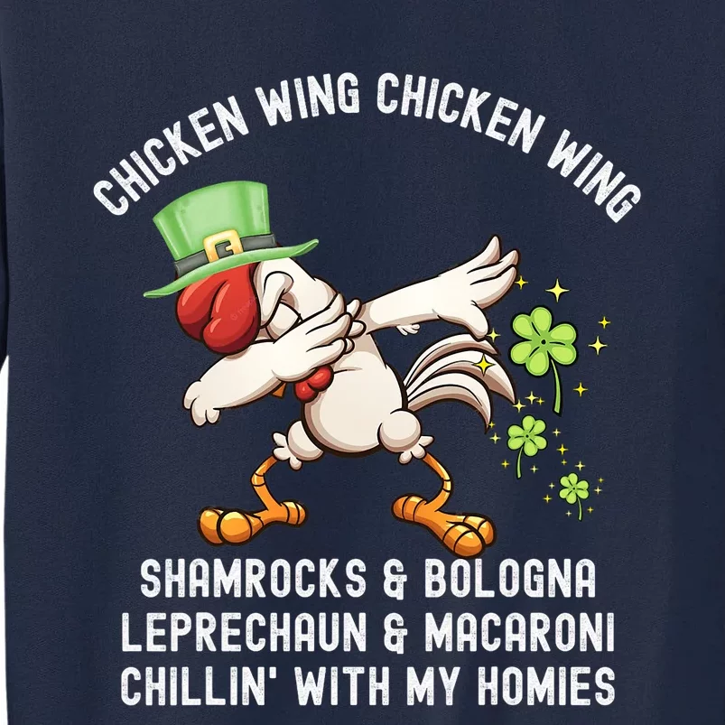 Chicken Wing Chicken Wing Song Hot Dog Bologna St Pattys Day Tall Sweatshirt