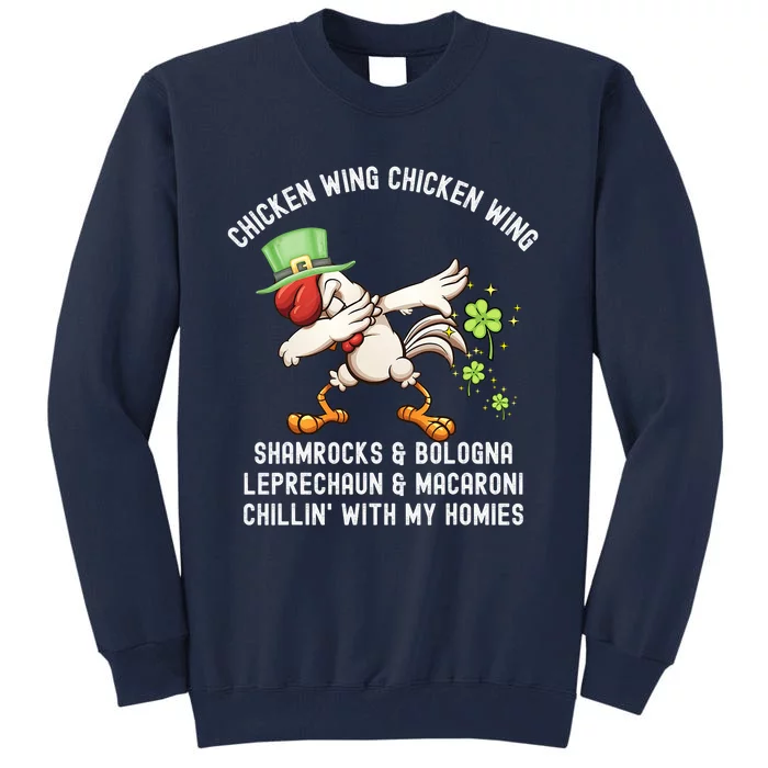 Chicken Wing Chicken Wing Song Hot Dog Bologna St Pattys Day Tall Sweatshirt