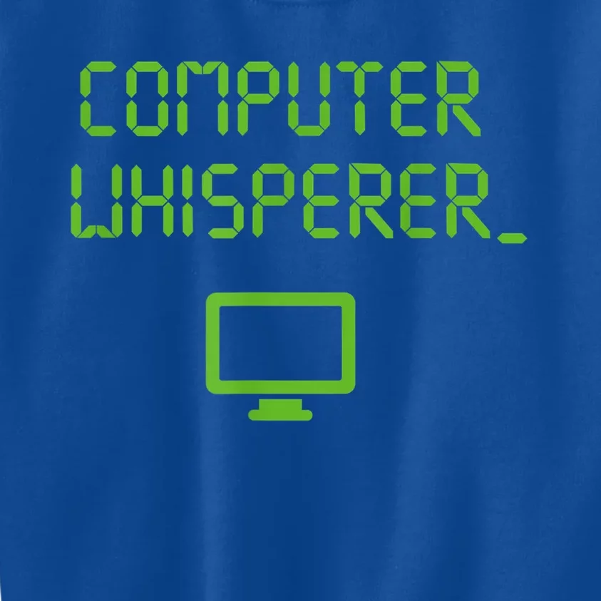 Computer Whisperer Cool Gift Tech Support Nerds Geeks Funny It Cute Gift Kids Sweatshirt