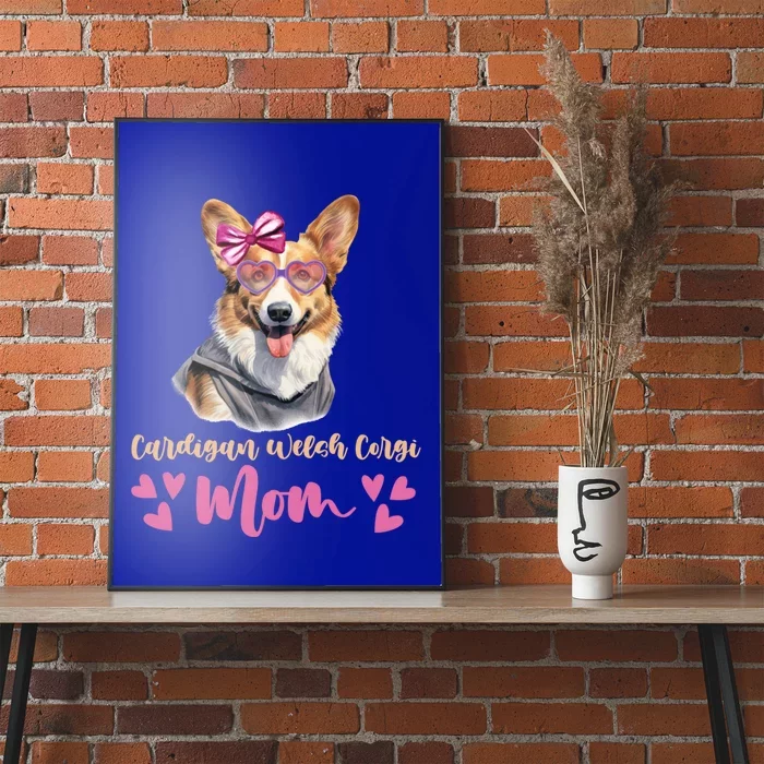 Cardigan Welsh Corgi Dog Mom Mothers Day Lover Dog Gift Poster