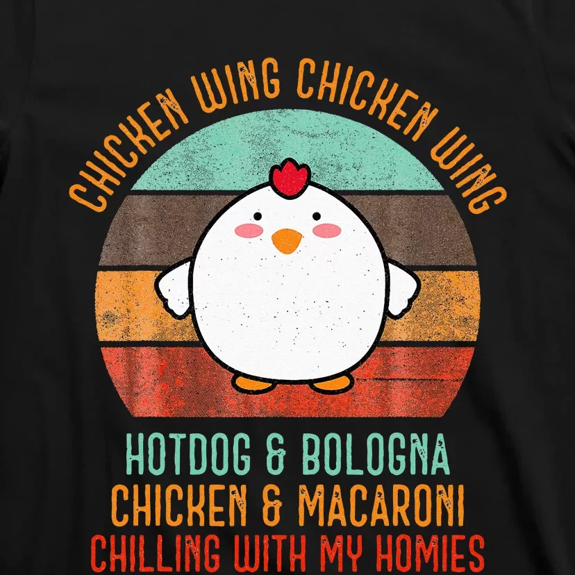 Chicken Wing Chicken Wing Song Lyric Hot Dog Bologna T-Shirt