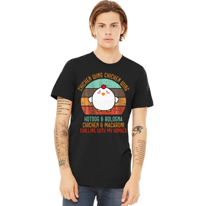 Chicken Wing Chicken Wing Song Lyric Hot Dog Bologna Premium T-Shirt