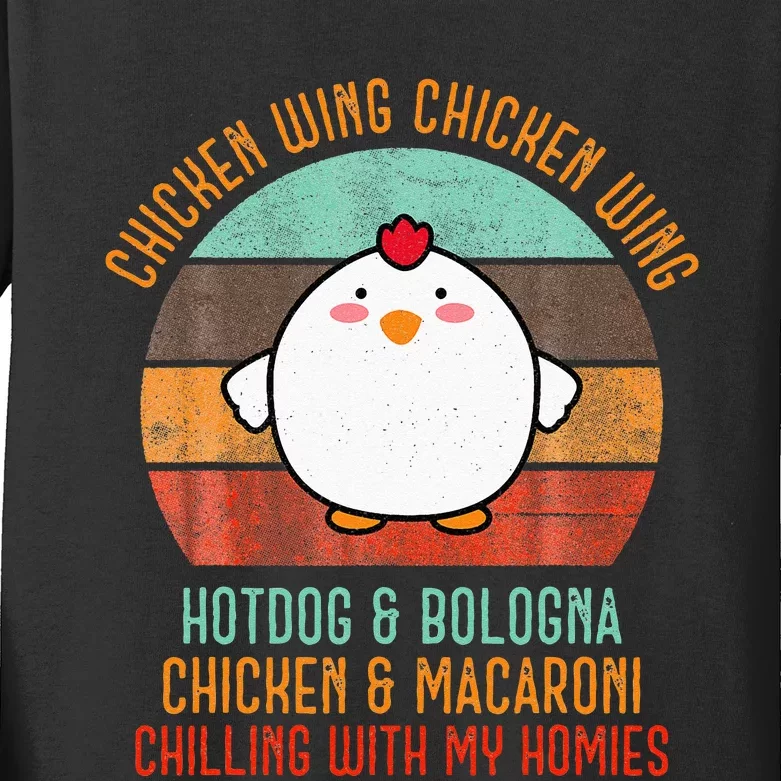 Chicken Wing Chicken Wing Song Lyric Hot Dog Bologna Kids Long Sleeve Shirt