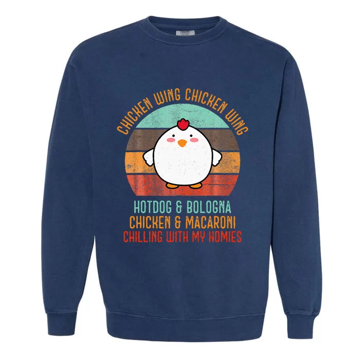 Chicken Wing Chicken Wing Song Lyric Hot Dog Bologna Garment-Dyed Sweatshirt