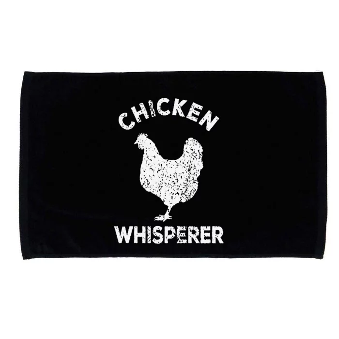 Chicken Whisperer Chicken Lover Funny Chicken Quote Microfiber Hand Towel