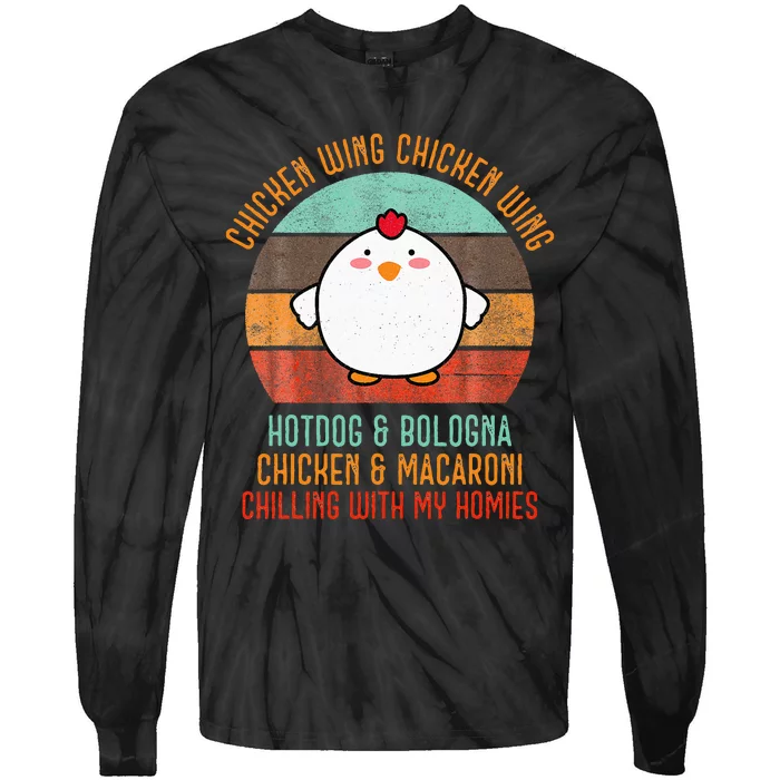 Chicken Wing Chicken Wing Song Lyric Hot Dog Bologna Tie-Dye Long Sleeve Shirt