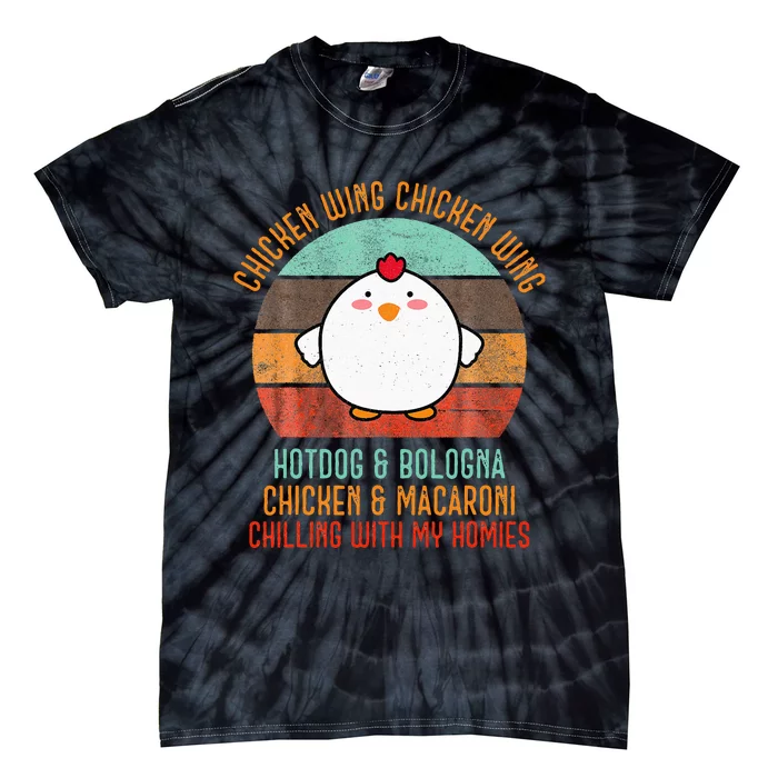 Chicken Wing Chicken Wing Song Lyric Hot Dog Bologna Tie-Dye T-Shirt