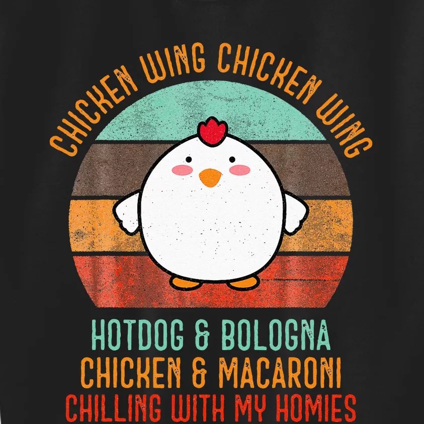 Chicken Wing Chicken Wing Song Lyric Hot Dog Bologna Kids Sweatshirt