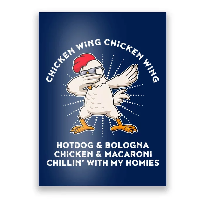 Chicken Wing Chicken Wing Song Lyric Hot Dog Bologna Poster