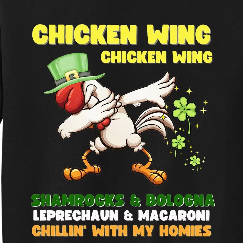 Chicken Wing Chicken Wing Song Hot Dog Bologna St Pattys Day Tall Sweatshirt