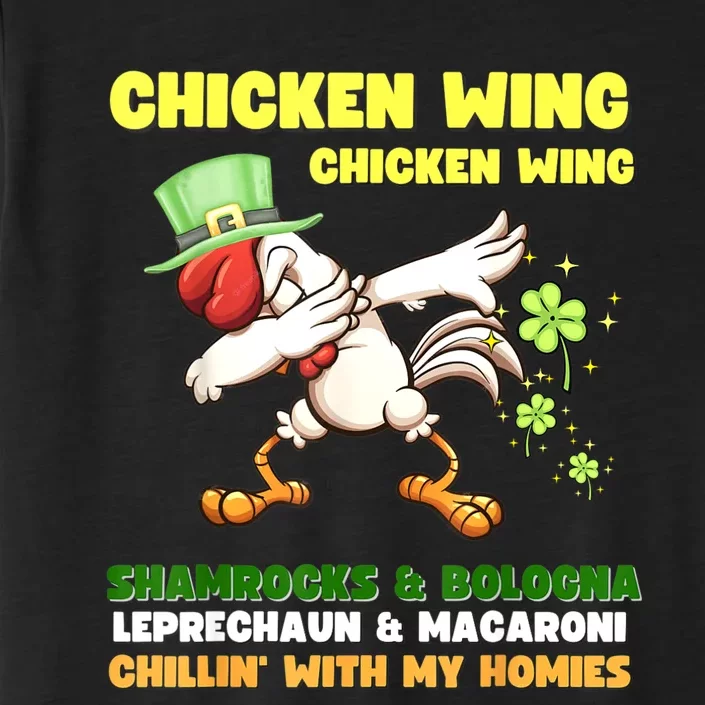 Chicken Wing Chicken Wing Song Hot Dog Bologna St Pattys Day ChromaSoft Performance T-Shirt