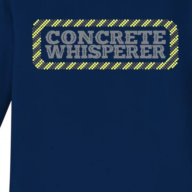 Concrete Whisperer Concrete Finisher Baby Long Sleeve Bodysuit