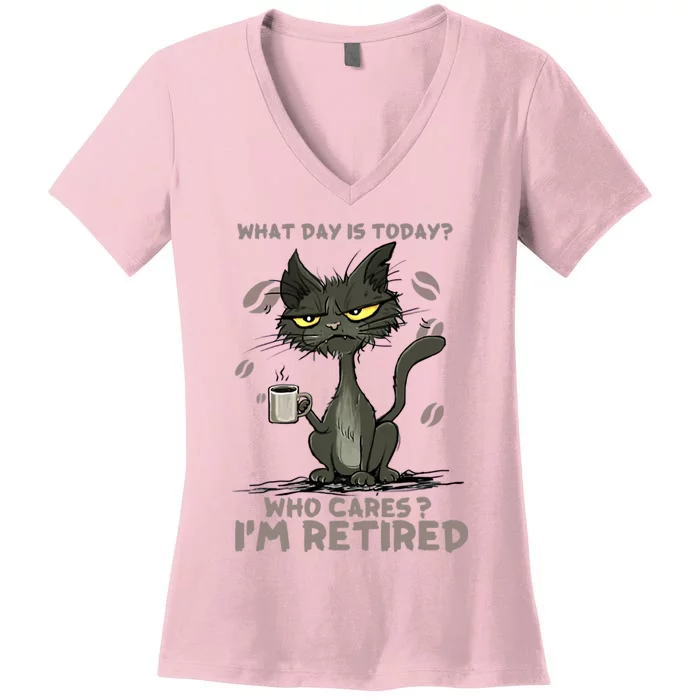 Cat What Day Is Today Who Cares I‘m Retired Women's V-Neck T-Shirt