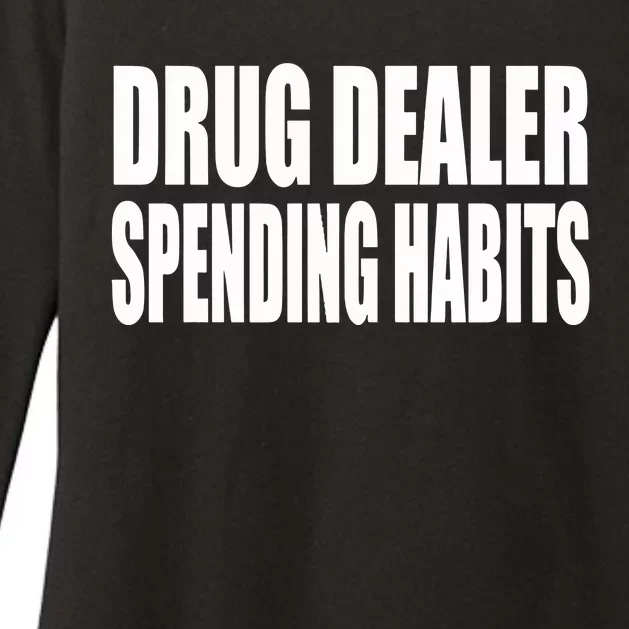 Clubgodzilla Wearing Drug Dealer Spending Habits Womens CVC Long Sleeve Shirt