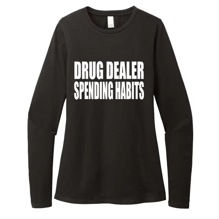 Clubgodzilla Wearing Drug Dealer Spending Habits Womens CVC Long Sleeve Shirt