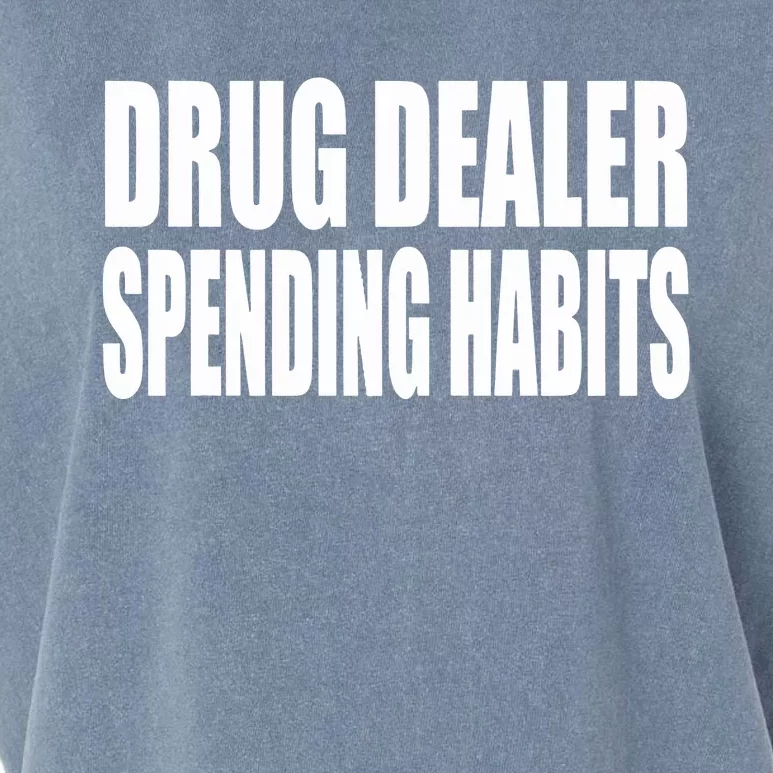 Clubgodzilla Wearing Drug Dealer Spending Habits Garment-Dyed Women's Muscle Tee