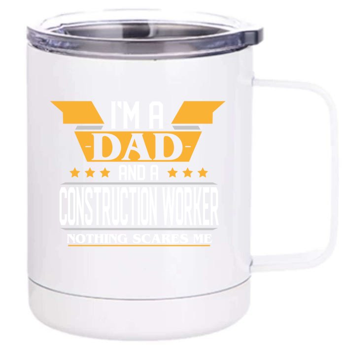 Construction Worker Dad Gift For Fathers Day Gift Front & Back 12oz Stainless Steel Tumbler Cup