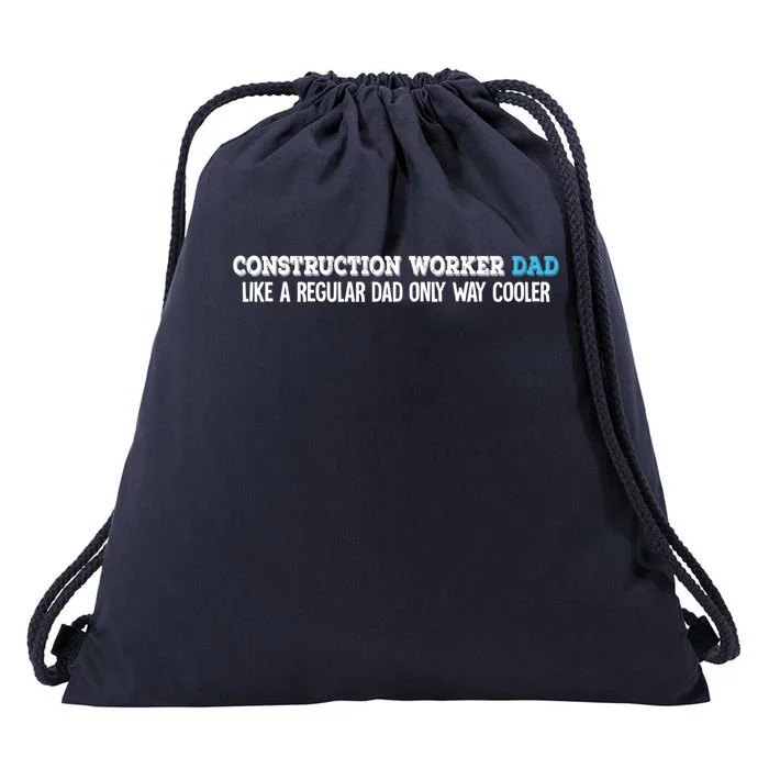 Construction Worker Dad Funny Gift Drawstring Bag