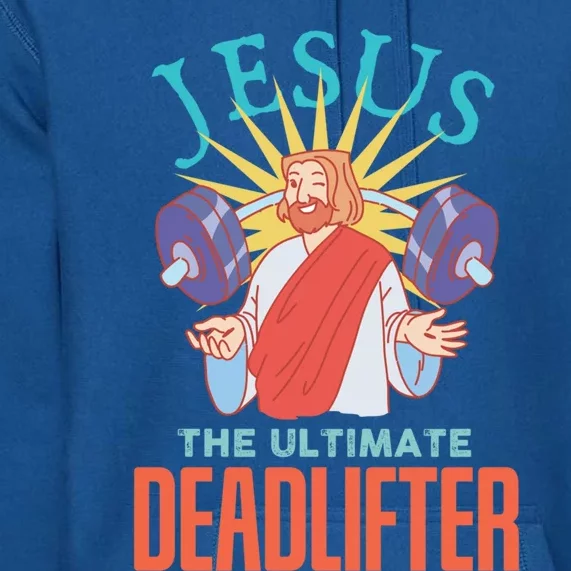 Christian Workout Deadlifter Gift Premium Hoodie