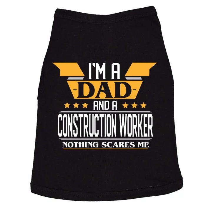 Construction Worker Dad Gift For Fathers Day Doggie Tank