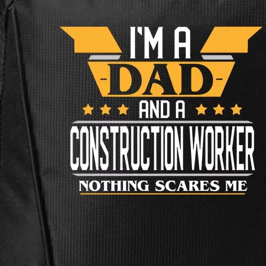 Construction Worker Dad Gift For Fathers Day City Backpack