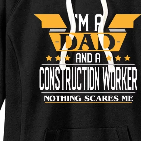 Construction Worker Dad Gift For Fathers Day Women's Fleece Hoodie