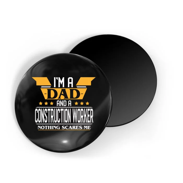 Construction Worker Dad Gift For Fathers Day Magnet