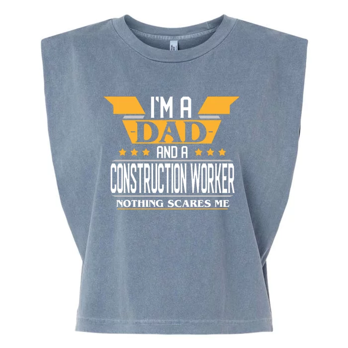 Construction Worker Dad Gift For Fathers Day Garment-Dyed Women's Muscle Tee