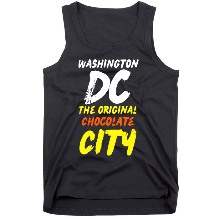 Cool Washington Dc The Original Chocolate City Design Tank Top