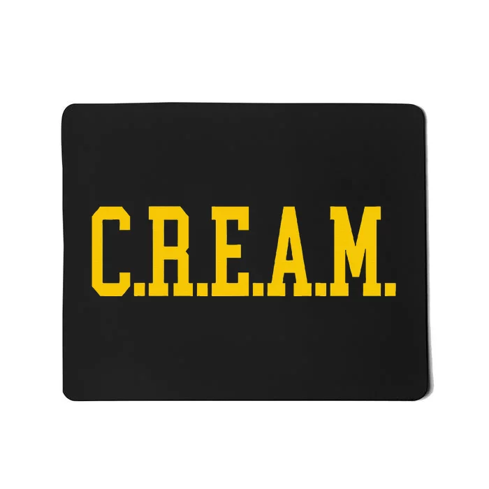 C.R.E.A.M. Wu Design Mousepad