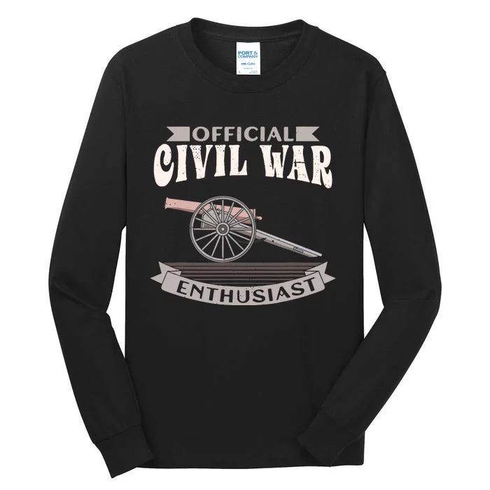 Civil War Enthusiast American Lover US Reenactor Tall Long Sleeve T-Shirt