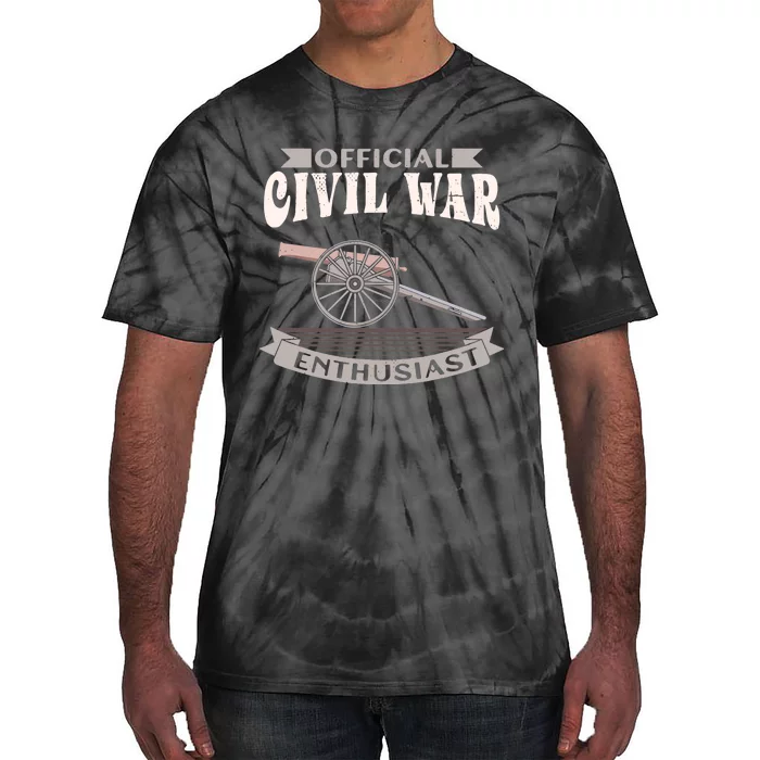 Civil War Enthusiast American Lover US Reenactor Tie-Dye T-Shirt