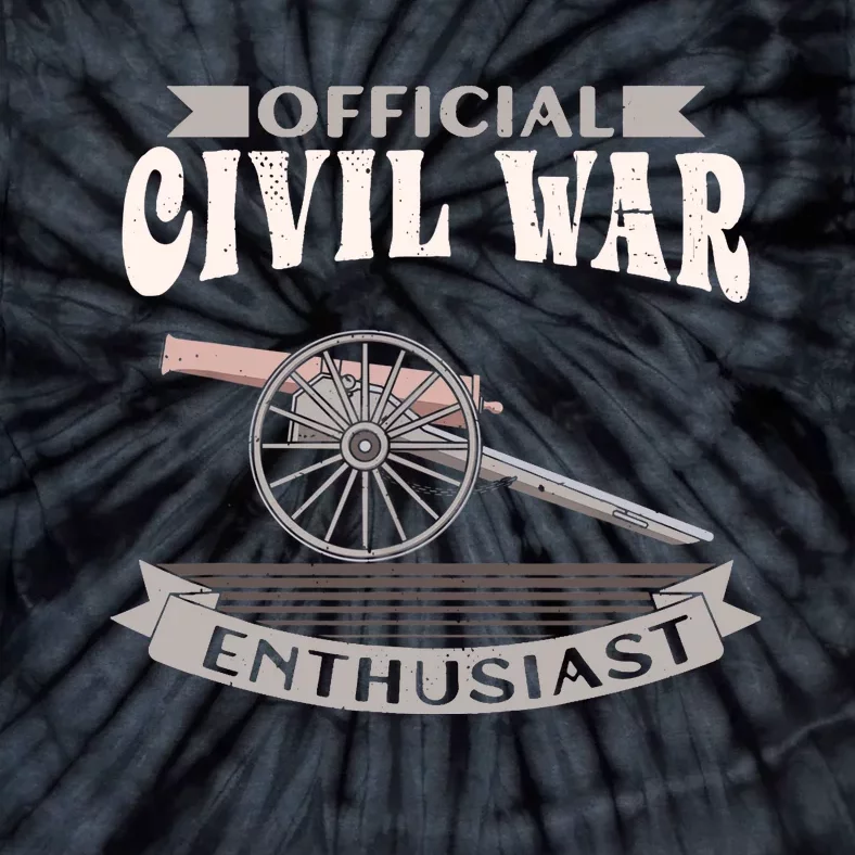 Civil War Enthusiast American Lover US Reenactor Tie-Dye T-Shirt