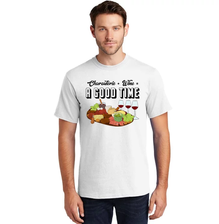 Charcuterie + Wine Equals A Good Time Cute Charcuterie Board Tall T-Shirt