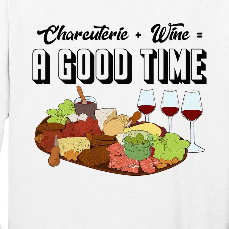 Charcuterie + Wine Equals A Good Time Cute Charcuterie Board Tall Long Sleeve T-Shirt