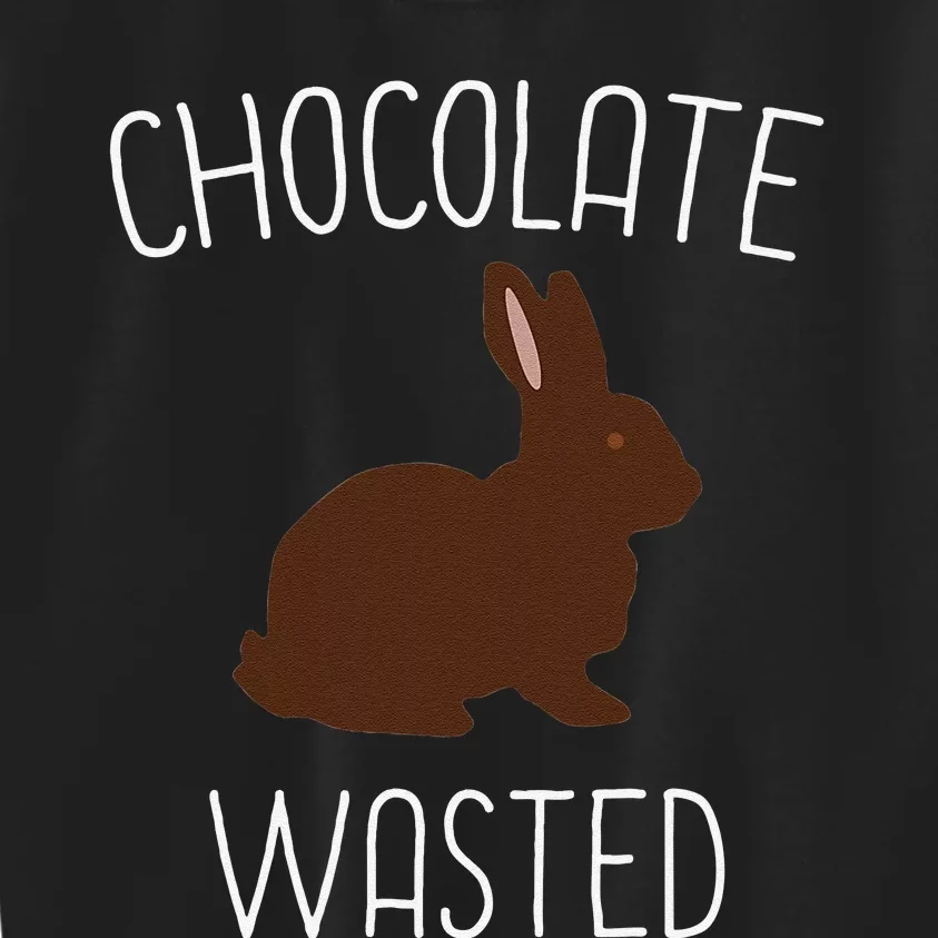 Chocolate Wasted Easter Funny Easter Bunny Gift Idea Kids Sweatshirt