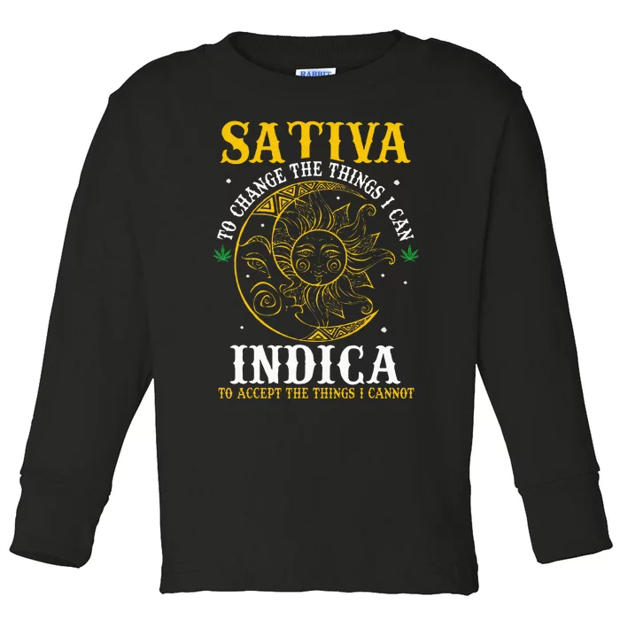 Cannabis Weed Fun Sativa To Change The Things I Can Indica Toddler Long Sleeve Shirt