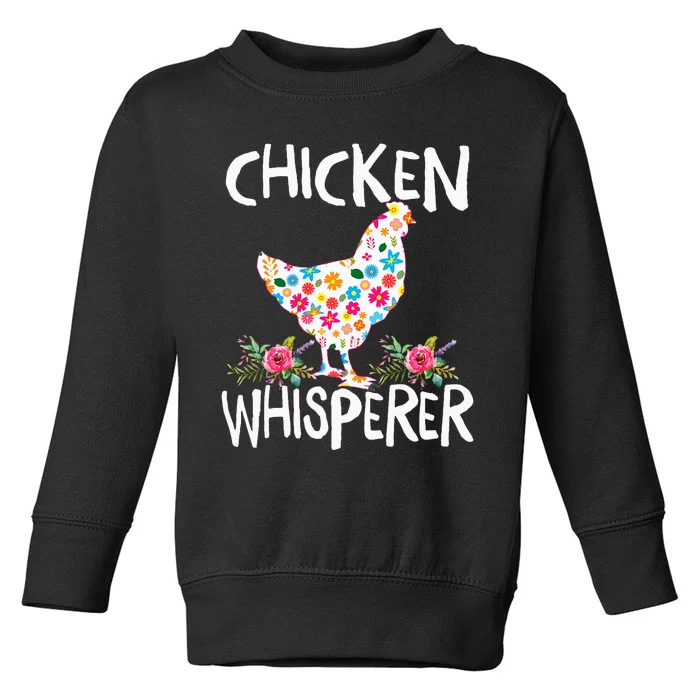 Chicken Whisperer Funny Chicken Tee for farmers Toddler Sweatshirt