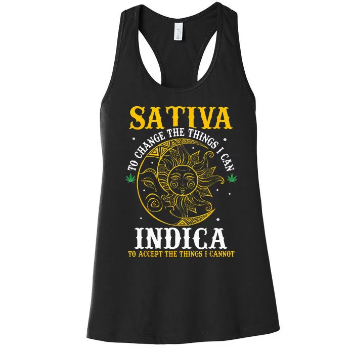 Cannabis Weed Fun Sativa To Change The Things I Can Indica Women's Racerback Tank